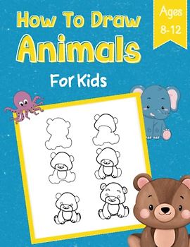 How to Draw Animals for Kids 8-12