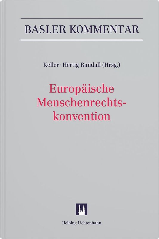Europäische Menschenrechtskonvention (EMRK)