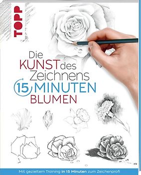 Die Kunst des Zeichnens 15 Minuten - Blumen