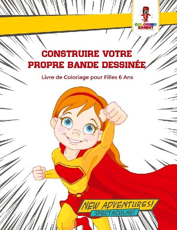 Construire Votre Propre Bande Dessinée