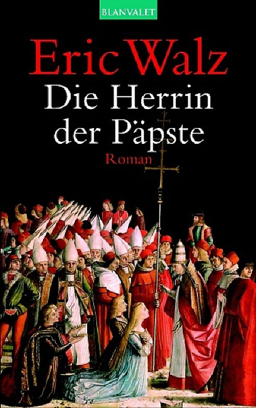 Die Herrin der Päpste