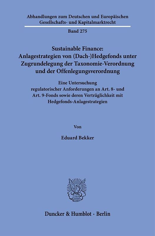 Sustainable Finance: Anlagestrategien von (Dach-)Hedgefonds unter Zugrundelegung der Taxonomie-Verordnung und der Offenlegungsverordnung