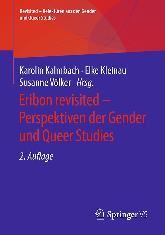 Eribon revisited – Perspektiven der Gender und Queer Studies