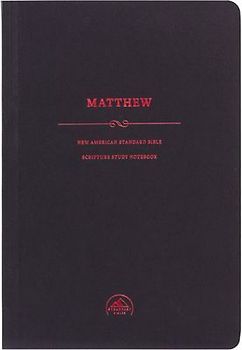 NASB Scripture Study Notebook: Matthew