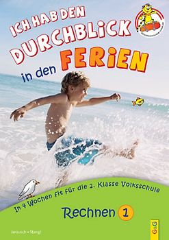 Ich hab den Durchblick in den Ferien 1 - Rechnen