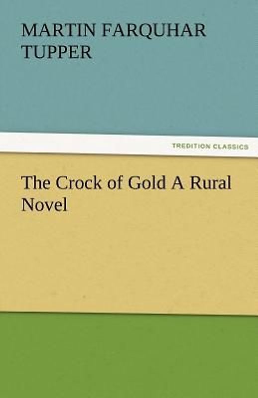 The Crock of Gold A Rural Novel