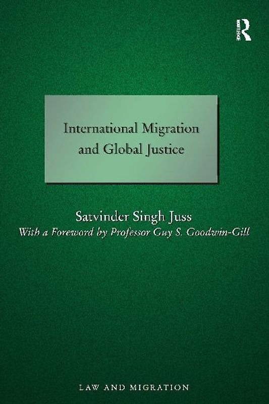 International Migration and Global Justice