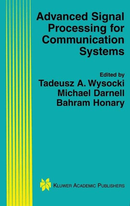 Advanced Signal Processing for Communication Systems