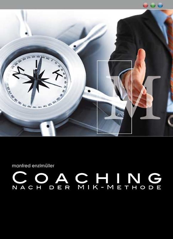 Coaching nach der MIK - Methode