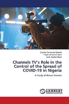 Channels TV's Role in the Control of the Spread of COVID-19 in Nigeria