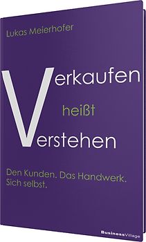 Verkaufen heißt verstehen