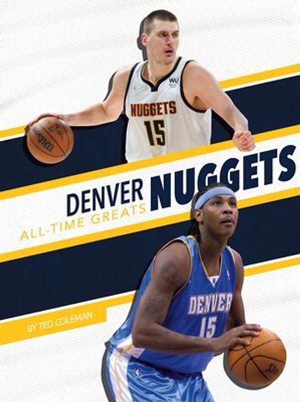 Denver Nuggets All-Time Greats