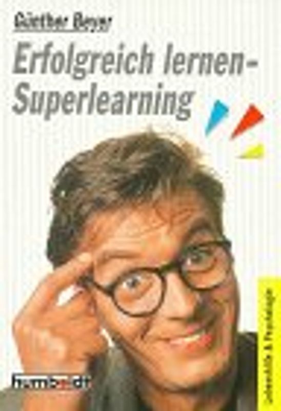 Erfolgreich lernen - Superlearning
