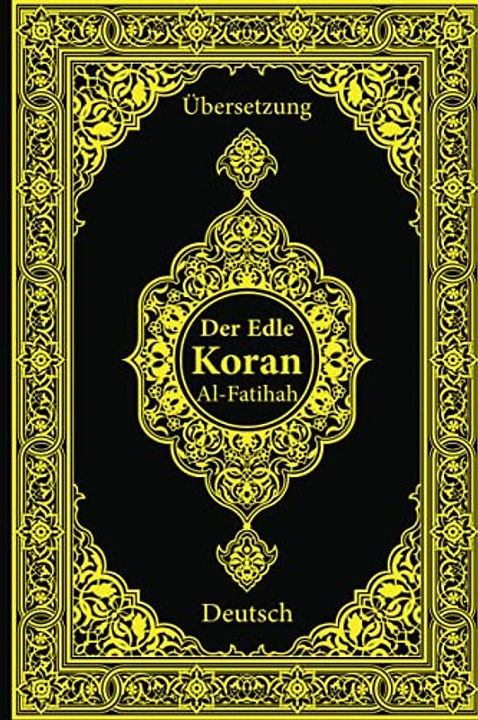 Koran Übersetzung Deutsch: Sure1: al-Fatiha (Die Eröffnende) Arabisch/Deutsch/Transkription
