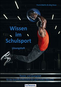 Wissen im Schulsport - Lösungsheft
