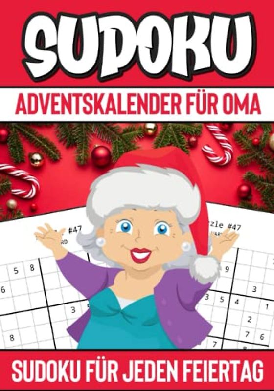 Sudoku Adventskalender für Oma: Das XXL Rätsel Adventskalender Buch für Erwachsene mit 142 Sudokus von leicht bis schwer. Weihnachtskalender.