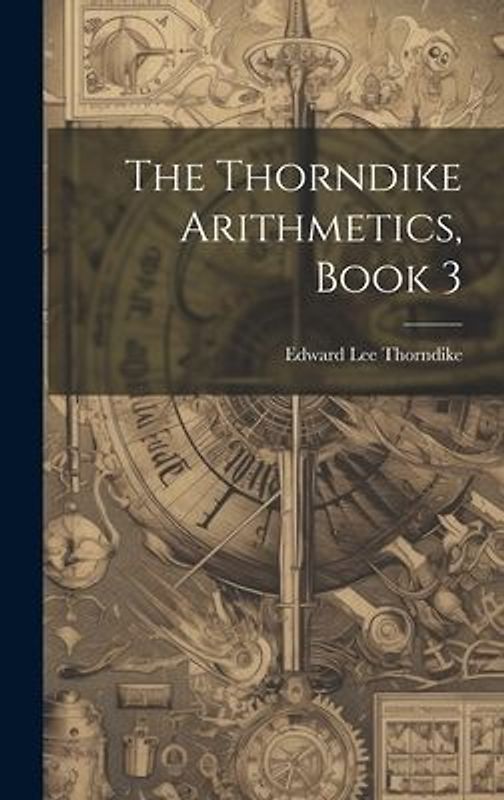 The Thorndike Arithmetics, Book 3