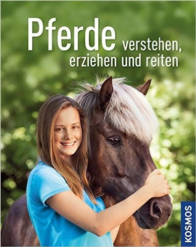 Pferde verstehen, erziehen und reiten