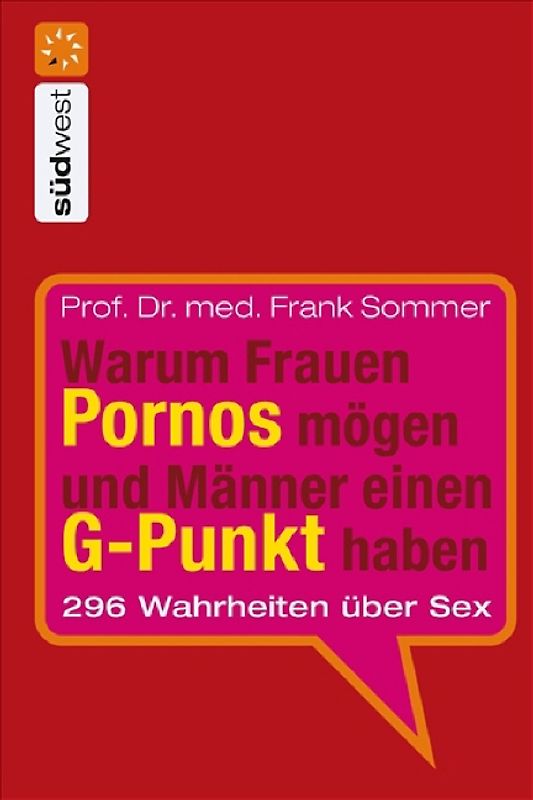 Warum Frauen Pornos mögen und Männer einen G-Punkt haben.