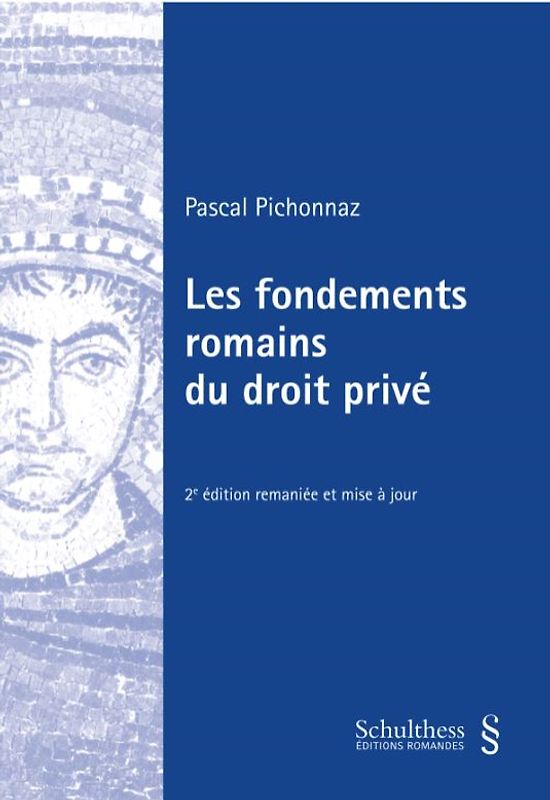 Les fondements privés du droit romain