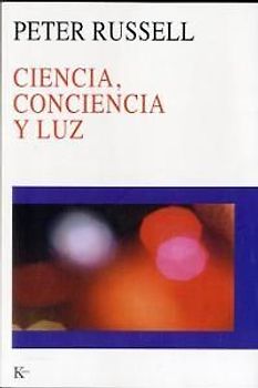 Ciencia, conciencia y luz