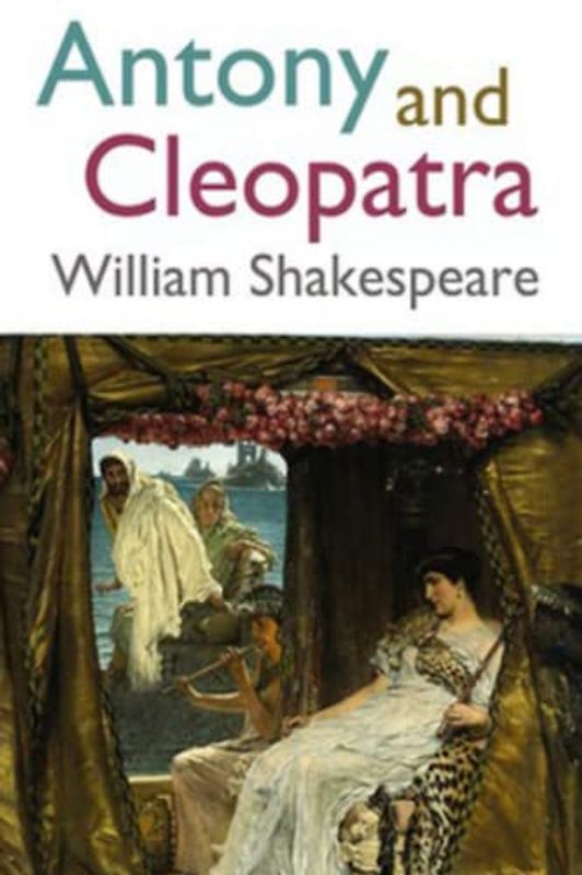 Antony and Cleopatra (Annotated)