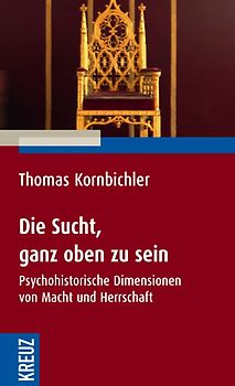 Die Sucht, ganz oben zu sein