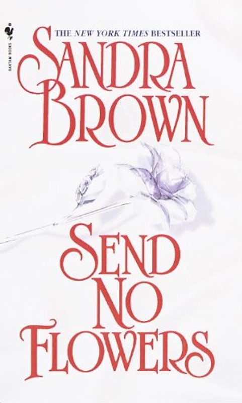 Send No Flowers - Sandra Brown