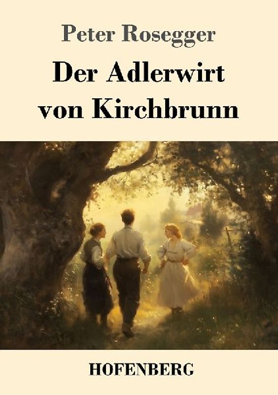 Der Adlerwirt von Kirchbrunn