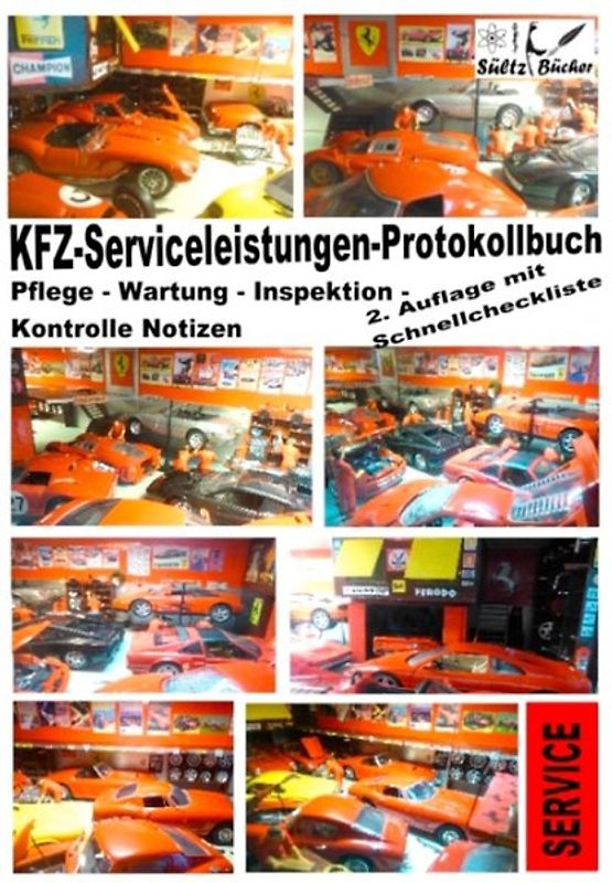 KFZ-Serviceleistungen-Protokollbuch - Wartung - Kontrolle - Notizen