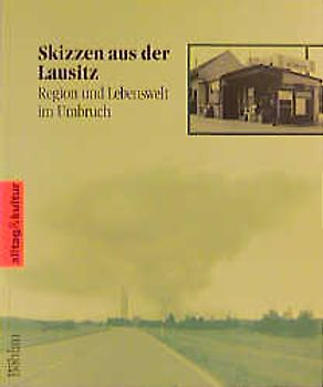 Skizzen aus der Lausitz