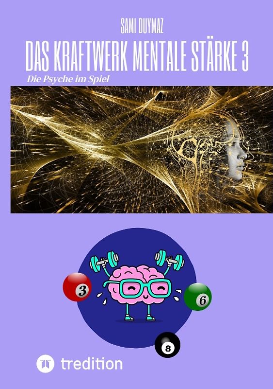 Das Kraftwerk mentale Stärke 3