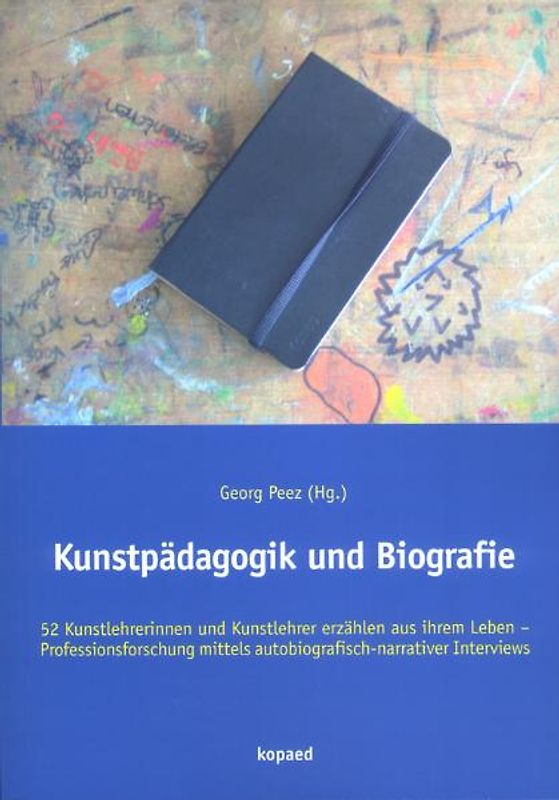 Kunstpädagogik und Biografie