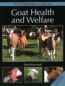 The Veterinary Guide to Goat Health and Welfare