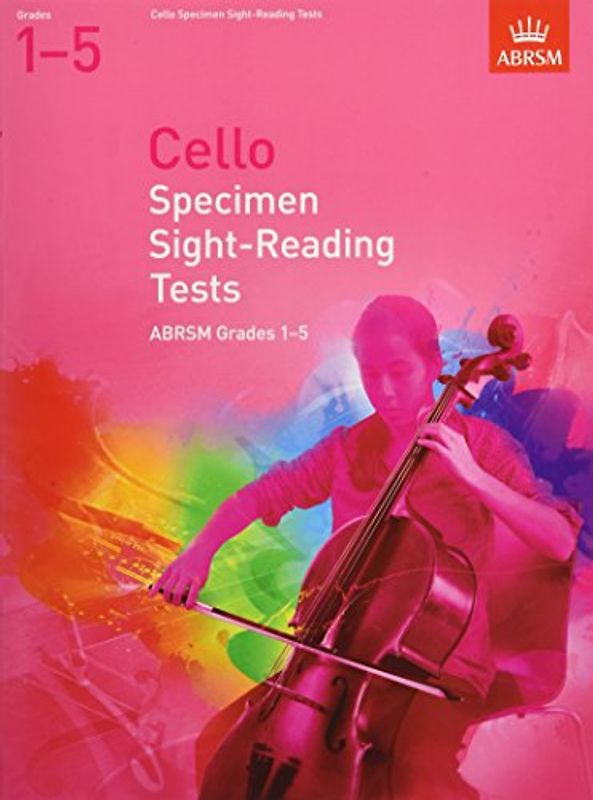 Cello Specimen Sight-Reading Tests, ABRSM Grades 1-5: from 2012 (ABRSM Sight-reading)