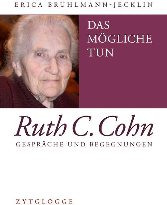 Das Mögliche tun – Ruth C. Cohn