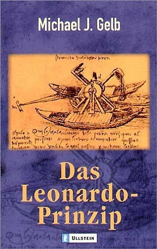 Das Leonardo-Prinzip. Die sieben Schritte zum Erfolg