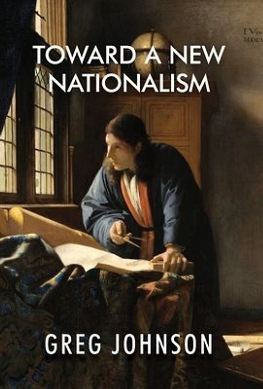 Toward a New Nationalism