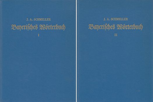 Bayerisches Wörterbuch: Band I & II - Johann Andreas Schmeller [2 Bände, Gebundene Ausgabe]