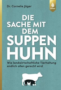 Die Sache mit dem Suppenhuhn