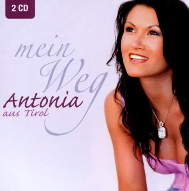 Antonia aus Tirol - Mein Weg