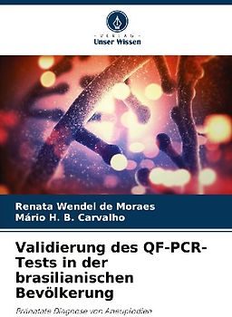 Validierung des QF-PCR-Tests in der brasilianischen Bevölkerung
