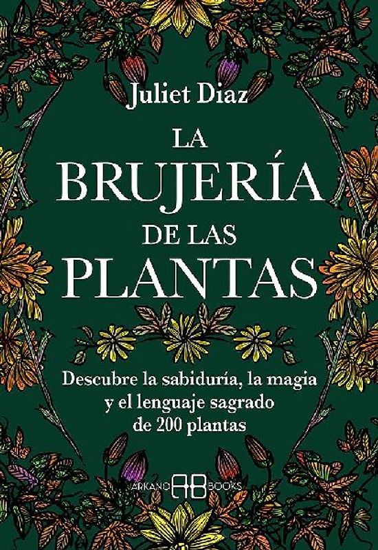 La brujería de las plantas