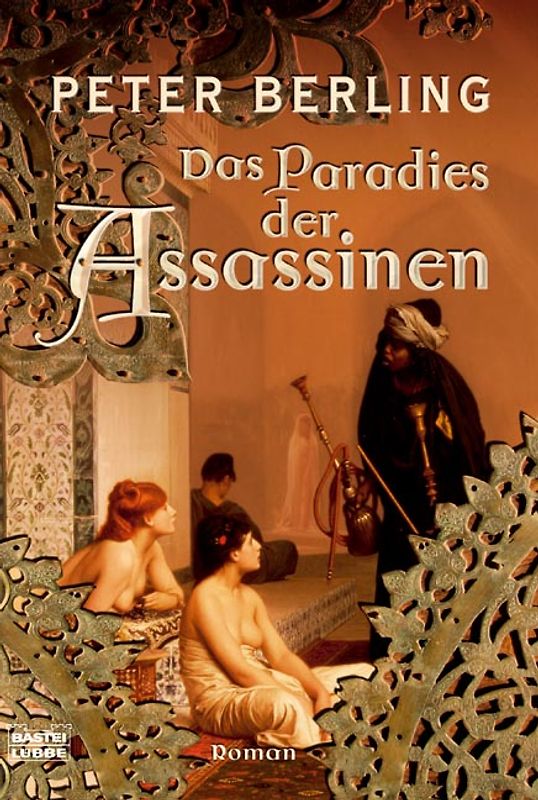 Das Paradies der Assassinen