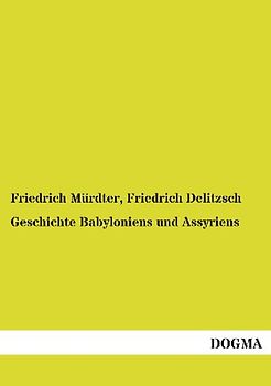 Geschichte Babyloniens und Assyriens