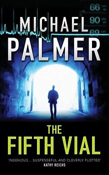Fifth Vial - Michael Palmer