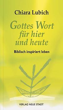 Gottes Wort für hier und heute