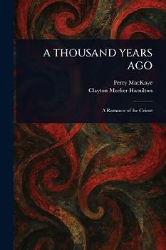 A Thousand Years Ago