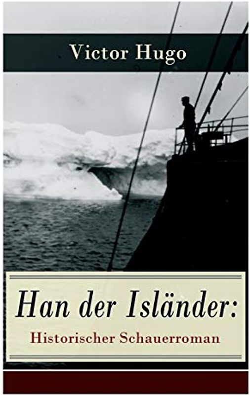 Han der Isländer: Historischer Schauerroman: Basiert auf einer nordischen Legende