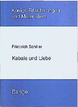 Kabale und Liebe. Die Rechtschreibung wurde der amtlichen Neuregelung angepasst